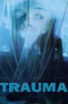 Trauma Movie Streaming Online