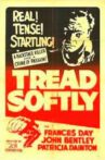 Tread Softly Movie Streaming Online