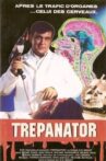 Trepanator Movie Streaming Online