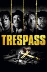 Trespass Movie Streaming Online