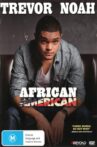 Trevor Noah: African American Movie Streaming Online