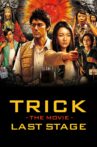 Trick the Movie: Last Stage Movie Streaming Online