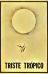 Triste Trópico Movie Streaming Online