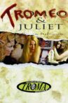 Tromeo & Juliet Movie Streaming Online