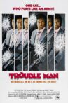 Trouble Man Movie Streaming Online