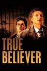 True Believer Movie Streaming Online