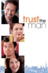 Trust the Man Movie Streaming Online