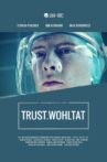 TRUST.Wohltat Movie Streaming Online