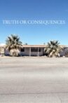 Truth or Consequences Movie Streaming Online