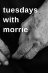 Tuesdays with Morrie Movie Streaming Online