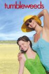 Tumbleweeds Movie Streaming Online