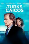 Turks & Caicos Movie Streaming Online