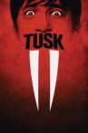 Tusk Movie Streaming Online