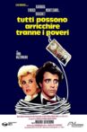 Tutti possono arricchire tranne i poveri Movie Streaming Online