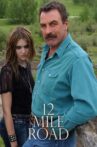 Twelve Mile Road Movie Streaming Online