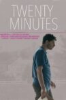 Twenty Minutes Movie Streaming Online