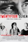 TwentyFourSeven Movie Streaming Online