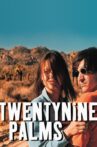 Twentynine Palms Movie Streaming Online