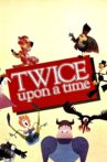 Twice Upon a Time Movie Streaming Online