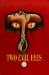 Two Evil Eyes Movie Streaming Online