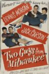 Two Guys from Milwaukee Movie Streaming Online