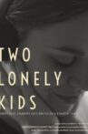 Two Lonely Kids Movie Streaming Online