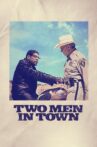 Two Men in Town Movie Streaming Online