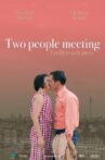 Two Peole Meeting Movie Streaming Online