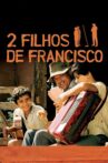 Two Sons of Francisco Movie Streaming Online