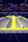 U2: iNNOCENCE + eXPERIENCE Live in Paris - Dec. 07, 2015 Movie Streaming Online