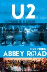 U2: Live from Abbey Road Movie Streaming Online