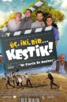 Üç, İki, Bir... Kestik! Movie Streaming Online