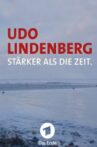 Udo Lindenberg: Stärker als die Zeit Movie Streaming Online