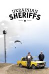Ukrainian Sheriffs Movie Streaming Online