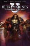 Ultramarines: A Warhammer 40,000 Movie Movie Streaming Online