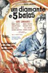 Um Diamante e Cinco Balas Movie Streaming Online