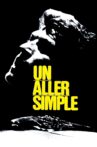 Un aller simple Movie Streaming Online