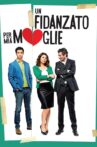 Un fidanzato per mia moglie Movie Streaming Online