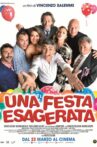 Una festa esagerata Movie Streaming Online