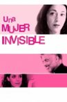 Una mujer invisible Movie Streaming Online