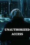 Unauthorized Access Movie Streaming Online