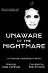 Unaware of the Nightmare Movie Streaming Online