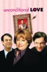 Unconditional Love Movie Streaming Online