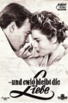 ...und ewig bleibt die Liebe Movie Streaming Online