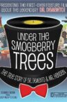 Under the Smogberry Trees Movie Streaming Online