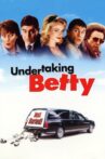 Undertaking Betty Movie Streaming Online