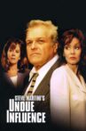 Undue Influence Movie Streaming Online