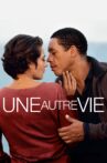 Une autre vie Movie Streaming Online