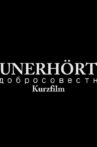 Unerhört Movie Streaming Online