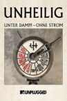 Unheilig – MTV Unplugged »Unter Dampf – Ohne Strom« Movie Streaming Online